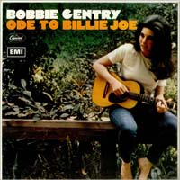 Bobbie Gentry — Ode to Billie Joe